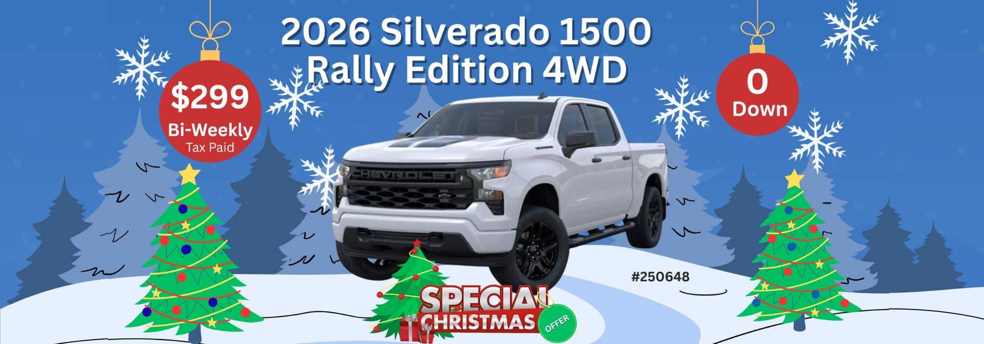 2026 Silverado 1500 Rally Edition 4WD Christmas offer: $299 bi-weekly, $0 down. Holiday-themed graphics.
