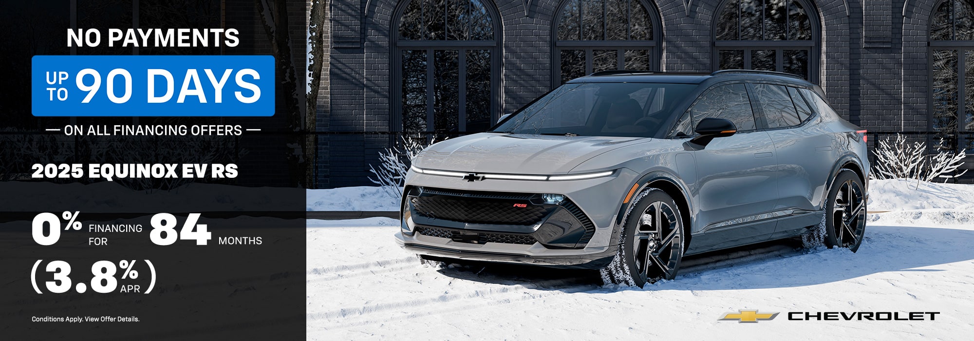 2025 Equinox EV RS promotion, 0% financing for 84 months, 3.8% APR, no payments for 90 days. Chevy logo.