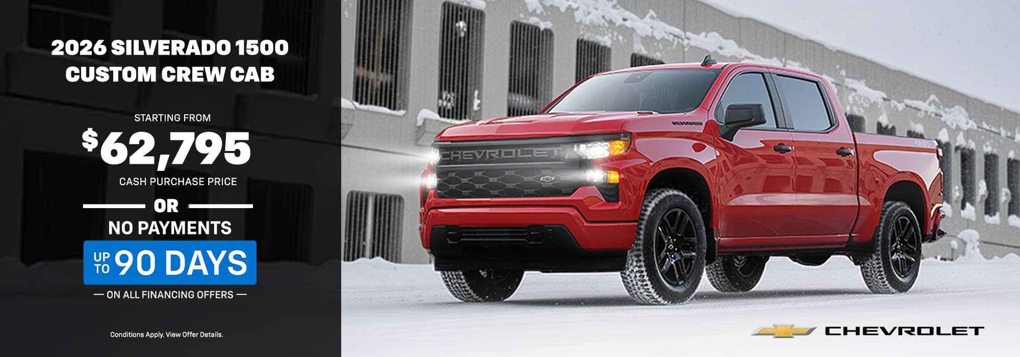 2026 Silverado 1500 Custom for $62,795 with no payments for 90 days offer. Red truck in snow.