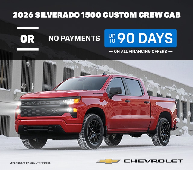 2026 Silverado 1500 Custom Crew Cab in red with promo for 90-day no payments on financing offers.