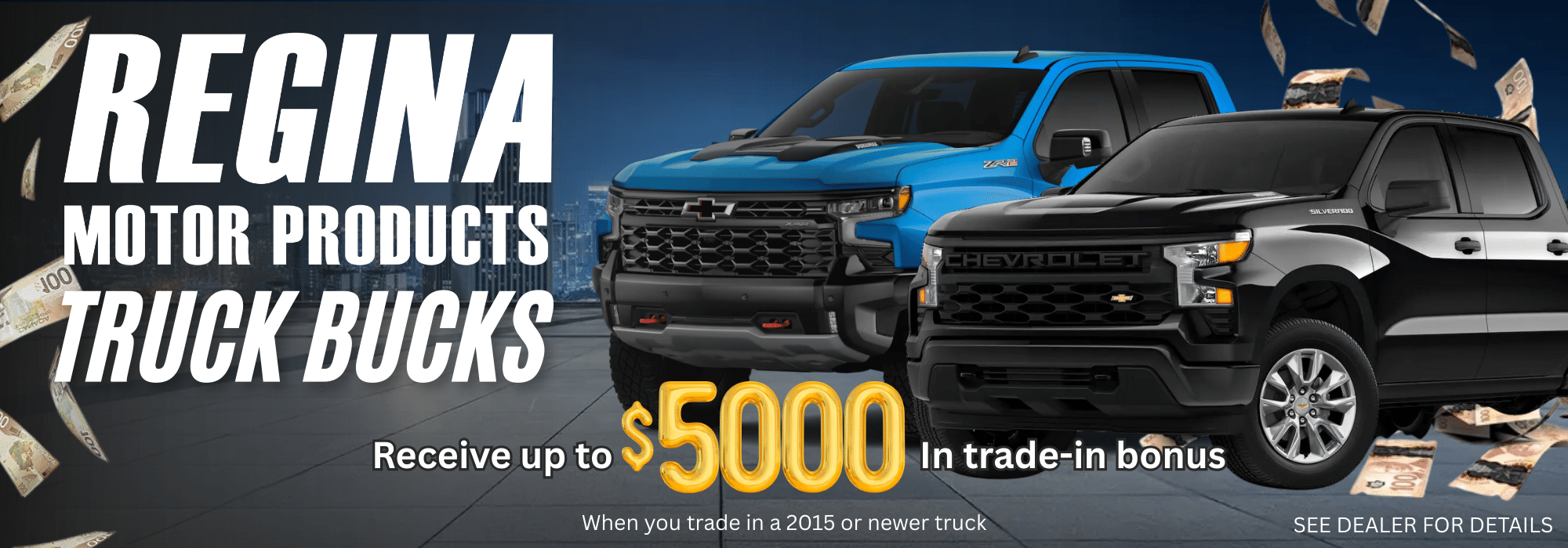 Regina Motor Products Truck Bucks offer with two Chevrolet trucks and a $5000 trade-in bonus graphic.